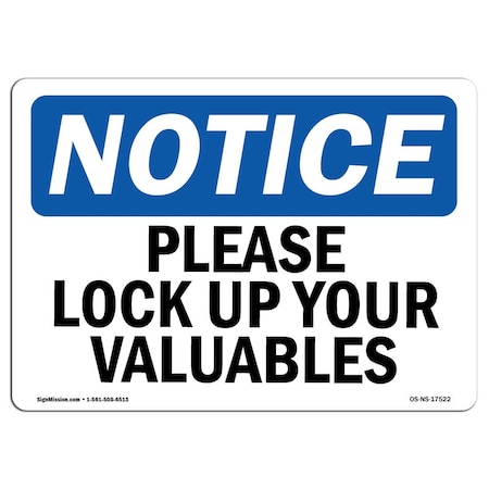 Signmission Safety Sign, OSHA Notice, 10" Height, Rigid Plastic, Please Lock Up Your Valuables Sign, Landscape OS-NS-P-1014-L-17522
